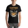 Coffee Comes First T-Shirt