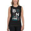 Born To Be Free - Muscle Shirt